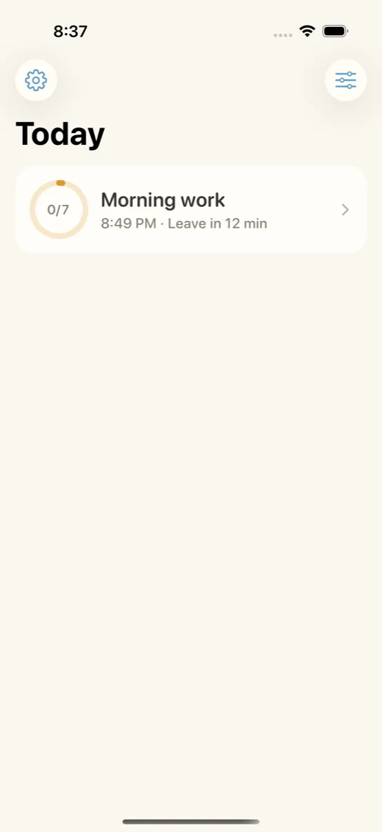 The Today screen, showing one routine called "Morning work" with a progress ring reading 0 of 7 and the line "8:49 PM · Leave in 12 min".